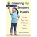 Growing Up with Sensory Issues: Insider Tips from a Woman with Autism