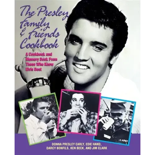 The Presley Family & Friends Cookbook