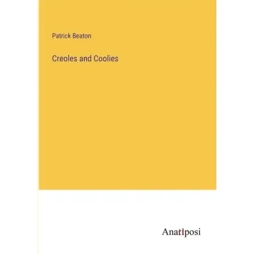 Creoles and Coolies
