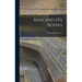 Man and His Bodies