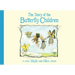The Story of the Butterfly Children: Mini Edition