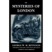 The Mysteries of London, Vol. I [Unabridged & Illustrated]