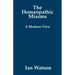 The Homeopathic Miasms - A Modern View
