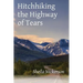 Hitchhiking the Highway of Tears
