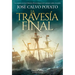 La travesía final