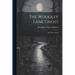 The Woodley Lane Ghost: And Other Stories