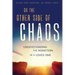 On the Other Side of Chaos: Understanding the Addiction of a Loved One