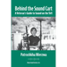 Behind the Sound Cart: A Veteran's Guide to Sound on the Set