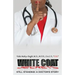 White Coat Secrets: Still Standing: A Doctor's Story