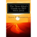 The Non-Idiot's Guide to ISO 9001: 2015: Understanding and Using the Quality Management System Standard to your benefit