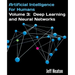 Artificial Intelligence for Humans, Volume 3: Deep Learning and Neural Networks