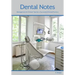 Dental Notes: Clinical and Management Tips