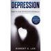 Depression: How to Cure Depression Naturally Without Resorting to Harmful Meds