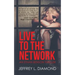 Live to the Network: An Ethan Benson Thriller