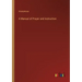 A Manual of Prayer and Instruction
