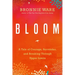 Bloom: A Tale of Courage, Surrender, and Breaking Through Upper Limits