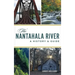 Nantahala River: A History & Guide