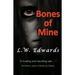 Bones of Mine