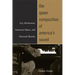 The Queer Composition of America's Sound: Gay Modernists, American Music, and National Identity