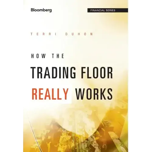 How the Trading Floor Really Works