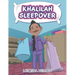 Khalilah Sleepover