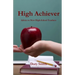 High Achiever