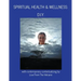 Spiritual Health & Wellness: "D.I.Y."