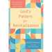 God's Pattern for Revitalization: Restoring Order and Purpose to God's Church