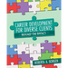 Career Development for Diverse Clients: Beyond the Basics