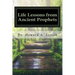 Life Lessons from Ancient Prophets