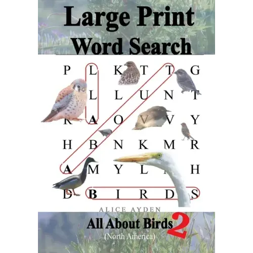 Large Print Word Search: All About Birds (North America) 2