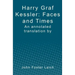 Harry Graf Kessler: Faces and Times: an annotated translation by John Foster Leich