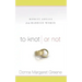 To Knot or Not: Honest Advice from Married Women: Honest Advice from Married Women