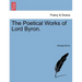 The Poetical Works of Lord Byron.