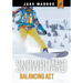 Snowboard Balancing ACT