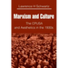 Marxism and Culture: The CPUSA and Aesthetics in the 1930s