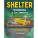 Shelter: Homelessness in Our Community