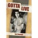 Gotta Live
