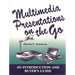 Multimedia Presentations on the Go: An Introduction and Buyer's Guide