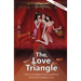 The Love Triangle: A Story in Simplified Chinese and Pinyin, 1200 Word Vocabulary Level