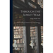 Through the Sunlit Year [microform]: a Book of Suggestive Thoughts for Each Day Through the Year