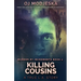 Killing Cousins