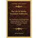 The Life of Merlin, Surnamed Ambrosius: His Prophecies and Predictions Interpreted and Their Truth Made Good by Our English Annals