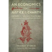 An Economics of Justice and Charity: Catholic Social Teaching, Its Development and Contemporary Relevance