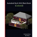 Autodesk Revit 2022 Black Book (Colored)