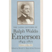 The Later Lectures of Ralph Waldo Emerson, 1843-1871