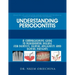 Understanding Periodontitis: A Comprehensive Guide to Periodontal Disease for Dentists, Dental Hygienists and Dental Patients