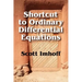 Shortcut to Ordinary Differential Equations
