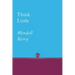 Think Little: Essays