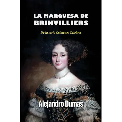 La marquesa de Brinvilliers